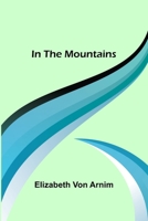 In the Mountains 1505712866 Book Cover