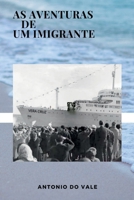 As Aventuras De Um Imigrante (Portuguese Edition) 6500424077 Book Cover