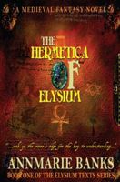 The Hermetica of Elysium 1908483075 Book Cover
