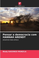 Pensar a democracia com HANNAH ARENDT (Portuguese Edition) 620996687X Book Cover