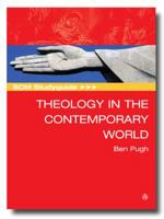 Scm Studyguide: Theology in the Contemporary World 0334055741 Book Cover