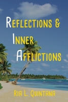 Reflections & Inner Afflictions 1300950927 Book Cover