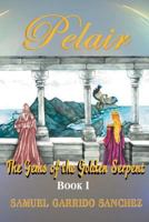Pelair: (a Gripping Epic Fantasy Saga) 1723370622 Book Cover