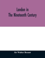 LONDON IN THE 19TH CENTURY (The Rise of urban Britain) 1356188168 Book Cover
