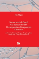 Nanomaterials Based Gas Sensors for SF6 Decomposition Components Detection 9535132571 Book Cover