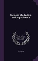 Memoirs of a Lady in Waiting Volume 2 1359445102 Book Cover