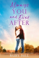 Always You and Ever After: A Sweet Small-Town Romance Collection B0DTTFS9BT Book Cover