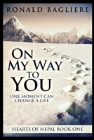 On My Way To You 1715412761 Book Cover