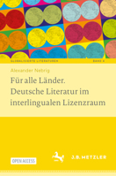 Für Alle Länder. Deutsche Literatur Im Interlingualen Lizenzraum 3662697300 Book Cover