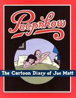 Peepshow: The Cartoon Diary Joe Matt 0878161597 Book Cover