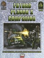 Future Player's Companion: A Sourcebook For d20 Modern 1932442545 Book Cover
