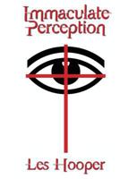 Immaculate Perception 1717387985 Book Cover