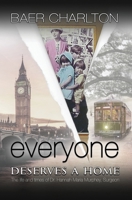 Everyone Deserves a Home 1949316513 Book Cover