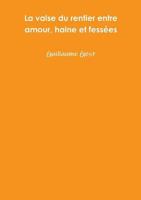 La valse du rentier entre amour, haine et fessZes 0244413649 Book Cover