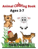 Animal Coloring Book: Age 3-7 B0C5BRHCB5 Book Cover