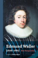 Edmund Waller (1606–1687) New Perspectives 9004463976 Book Cover