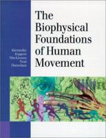 The Biophysical Foundations of Human Movement 088011732X Book Cover