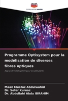 Programme Optisystem pour la modélisation de diverses fibres optiques 6205749580 Book Cover