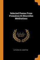 Selected Poems from Premières Et Nouvelles Méditations 1016486014 Book Cover