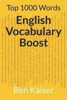 English Vocabulary Boost: Top 1000 Words 1091506051 Book Cover