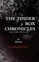 The Tinder Box Chronicles 1300898089 Book Cover