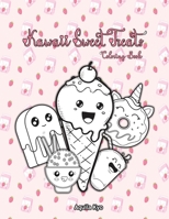 Kawaii Sweet Treat Coloring Book B0C2RX95NP Book Cover