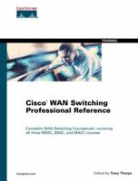 Cisco WAN Switching Professional Reference 1587050552 Book Cover