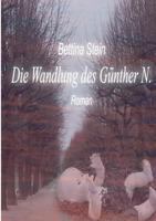 Die Wandlung des Günther N. 3741266175 Book Cover