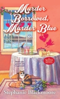 Murder Borrowed, Murder Blue 1496704827 Book Cover
