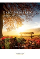 Daily Meditations for Practising the Course 1568380437 Book Cover