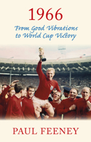 1966: From Good Vibrations to World Cup Victory 0750968281 Book Cover