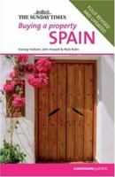 Buying a Property: Spain ("Sunday Times" Buying a Property) 1860111793 Book Cover