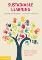 Sustainable Learning: Inclusive Practices for 21st Century Classrooms 1107695953 Book Cover