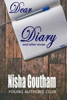 Dear Diary and other stories 1097831043 Book Cover