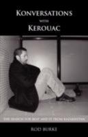 Konversations with Kerouac: The Search for Beat and It From Kazakhstan 1595942432 Book Cover
