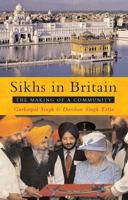 Sikhs in Britain: The Making of a Community 1842777173 Book Cover