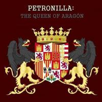 Petronilla: The Queen of Aragon 1534984984 Book Cover