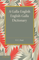 A Galla-english, English-galla Dictionary... 1107432839 Book Cover
