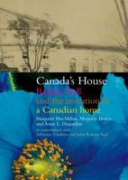 Canada's House: Rideau Hall and the Invention of a Canadian Home B00B18UKH8 Book Cover