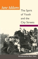 The Spirit of Youth and the City Streets 1534834273 Book Cover