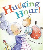 Hugging Hour! 0399246800 Book Cover