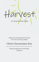 Harvest: A Living for Jesus Series B0BVDLW17R Book Cover