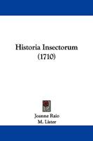Historia Insectorum (1710) 110429186X Book Cover