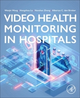 Video Health Monitoring in Hospitals 0443265860 Book Cover