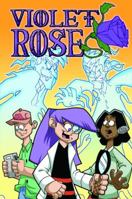 Violet Rose 1616239425 Book Cover