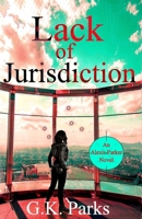 Lack of Jurisdiction 0989195872 Book Cover