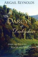 The Darcys of Derbyshire: A Pride & Prejudice Variation 0615920128 Book Cover