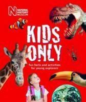 Kids Only: Fun facts and activities for young explorers 0565094173 Book Cover