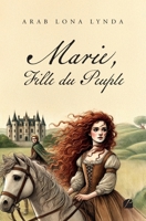 Marie, Fille du Peuple (French Edition) 2754773681 Book Cover