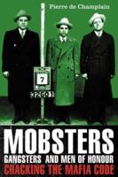 Mobsters, Gangsters and Men of Honour 0002006685 Book Cover